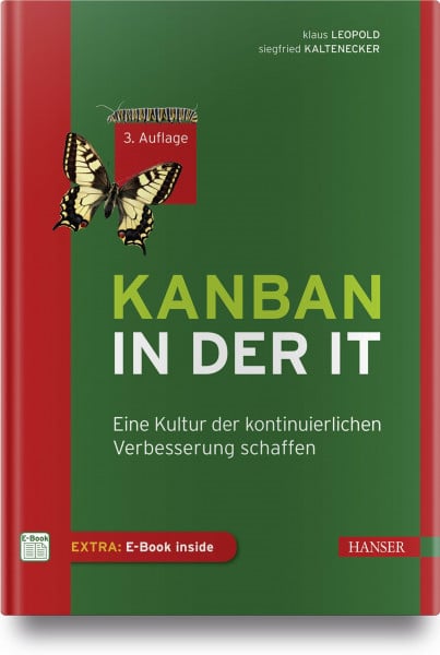 Leopold, Klaus Kanban in der IT: Eine Kultur der kontinuierlichen Verbesserung schaffen