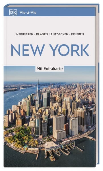 DK Verlag - Reise Vis-à-Vis Reiseführer New York: Mit wetterfester Extra-Karte und detailreichen 3D-Illustrationen