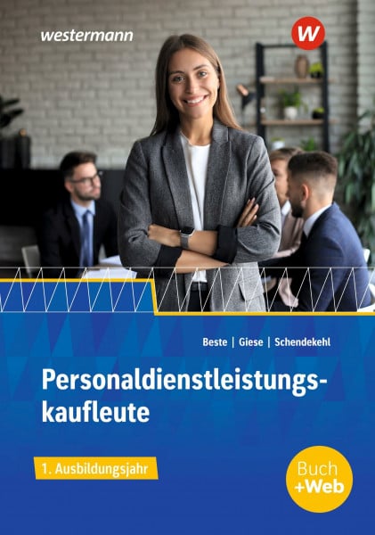 Schendekehl, Andrea Personaldienstleistungskaufleute: 1. Ausbildungsjahr Schulbuch