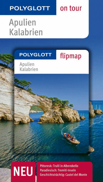 Pelz, Monika POLYGLOTT on tour Reiseführer Apulien/Kalabrien: Polyglott on tour mit Flipmap