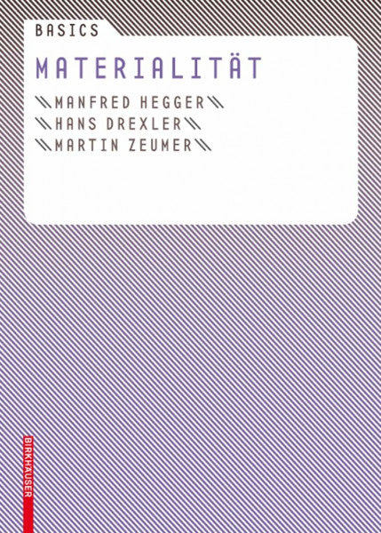 Manfred Hegger Basics Materialität