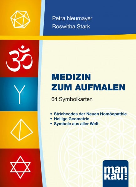 Neumayer, Petra Medizin zum Aufmalen. Kartenset mit 64 Symbolkarten: Strichcodes der Neuen Homöopathie, Heilige Geometrie, Symbole aus aller Welt