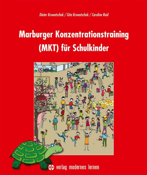 Krowatschek, Dieter Marburger Konzentrationstraining (MKT) für Schulkinder