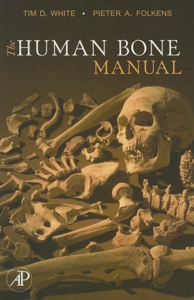 White, Tim D. The Human Bone Manual
