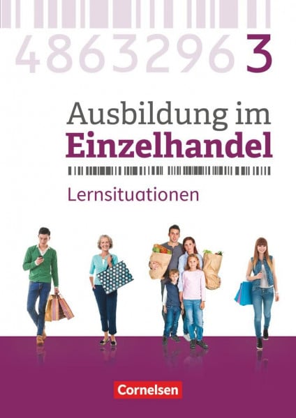 Fritz, Christian Ausbildung im Einzelhandel - Ausgabe 2017 - Allgemeine Ausgabe - 3. Ausbildungsjahr: Arbeitsbuch mit Lernsituationen
