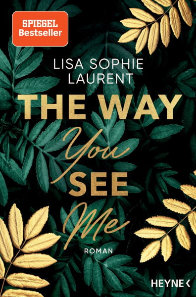Laurent, Lisa Sophie The Way You See Me: Roman