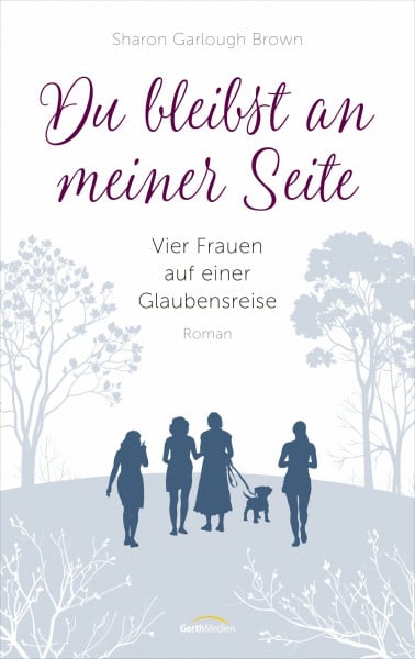 Weyandt, Eva Du bleibst an meiner Seite (3): Vier Frauen auf einer Glaubensreise (Vier Frauen auf einer Glaubensreise, 3, Band 3)