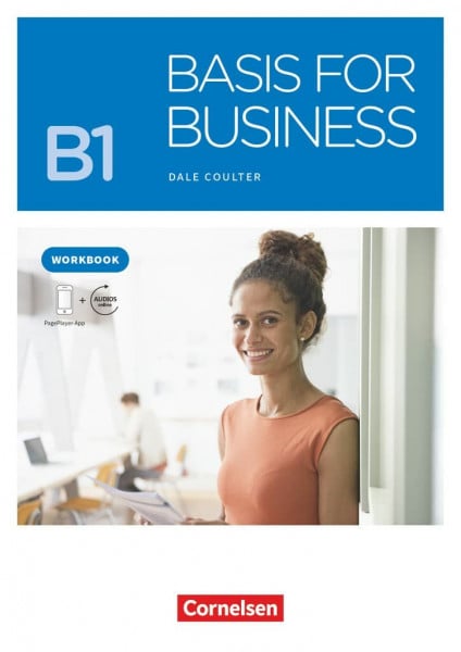 Coulter, Dale Basis for Business - New Edition - B1: Workbook - Mit PagePlayer-App inkl. Audios