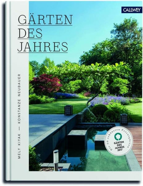 Neubauer, Konstanze Gärten des Jahres: Die 50 schönsten Privatgärten 2017