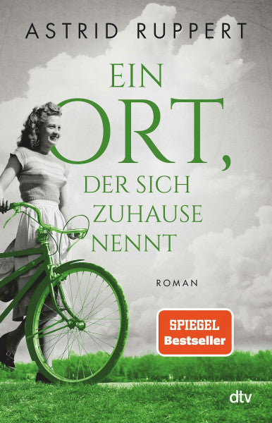 Ruppert, Astrid Ein Ort, der sich Zuhause nennt: Roman (Die Winter-Frauen-Trilogie, Band 3)