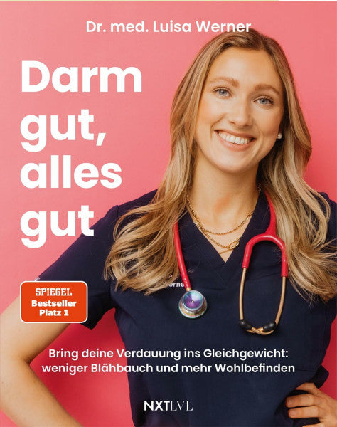Werner, Dr. med. Luisa Darm gut, alles gut: Unverträglichkeiten erkennen, Darmflora stärken und Reizdarmsyndrom verstehen