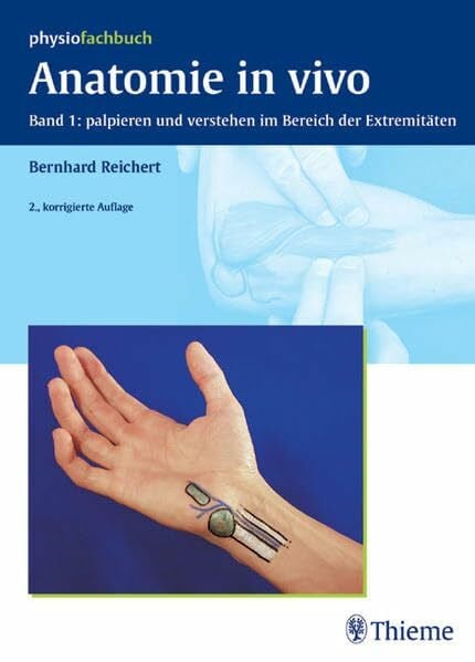 Reichert, Bernhard Anatomie in vivo: Band 1 Palpieren & verstehen