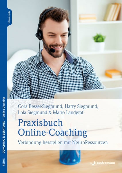 Landgraf, Mario Praxisbuch Online-Coaching: Verbindung herstellen mit NeuroRessourcen
