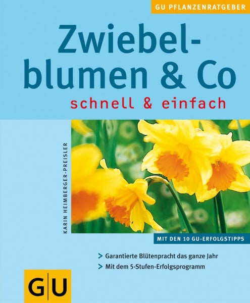 Heimberger-Preisler, Karin Zwiebelblumen & Co. (GU Altproduktion HHG)
