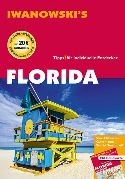 Iwanowski, Michael Florida - Reiseführer von Iwanowski: Individualreiseführer mit Extra-Reisekarte und Karten-Download (Reisehandbuch)