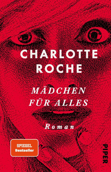 Roche, Charlotte Mädchen für alles: Roman