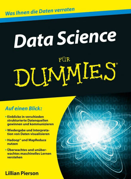 Pierson, Lillian Data Science für Dummies: Was Ihnen die Daten verraten