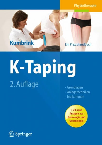 Kumbrink, Birgit K-Taping: Praxishandbuch - Grundlagen - Anlagetechniken - Indikationen