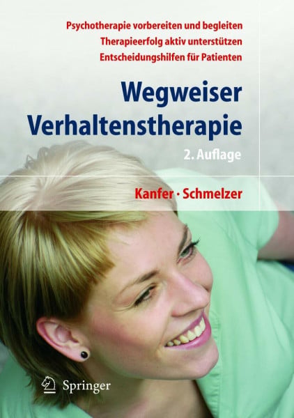 Kanfer, Frederick H. Wegweiser Verhaltenstherapie: Psychotherapie als Chance