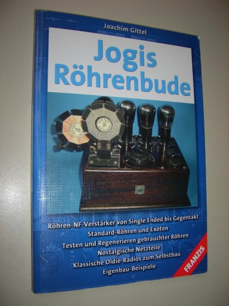 Joachim Gittel Jogis Röhrenbude