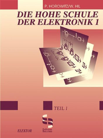 Horowitz, Paul Die hohe Schule der Elektronik, Tl.1, Analogtechnik