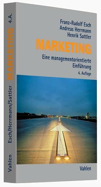 Herrmann, Andreas Marketing: Eine managementorientierte Einführung