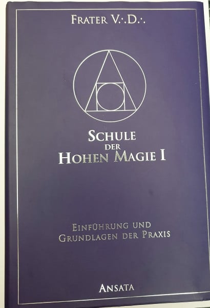 Frater V.D. Schule der Hohen Magie, Band 1