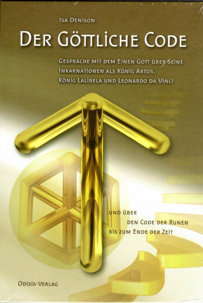 Fuhrmann, Horst Der Göttliche Code, Band 3: Gespräche mit dem Einen Gott über seine Inkarnationen als König Artos, König Lalibela und Leonardo da Vinci und über den Code der Runen bis zum Ende der Zeit
