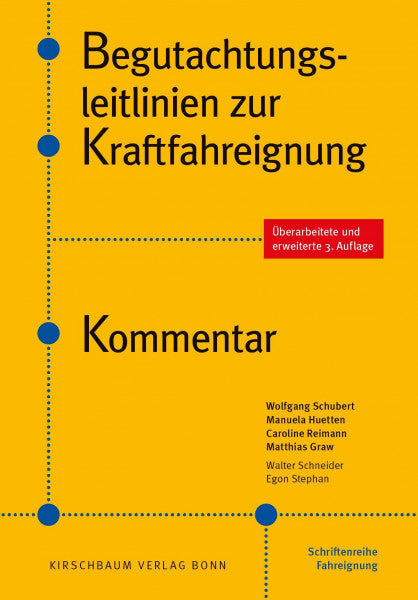 Caroline, Reimann Begutachtungsleitlinien zur Kraftfahreignung: Kommentar
