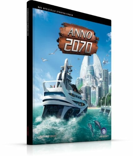 Strube, Burkhard Anno 2070 - Das Offizielle Strategiebuch