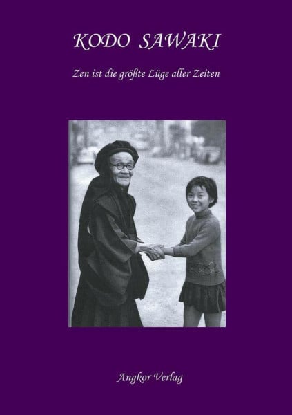 Sawaki, Kodo Zen ist die grösste Lüge aller Zeiten