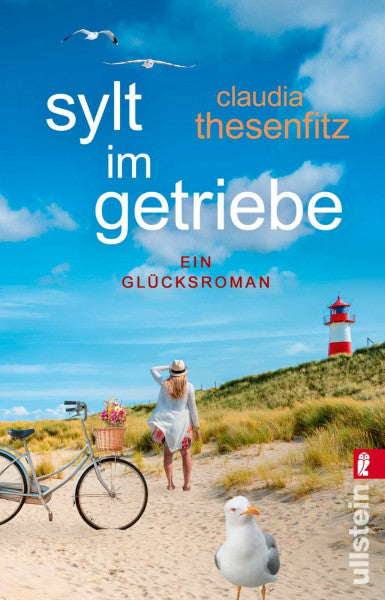 Thesenfitz, Claudia Sylt im Getriebe: Ein Glücksroman | Ein aktuelles Thema voller Witz und Wärme erzählt: Eine Frau mit unerklärlichen Ängsten überwindet sich und findet zurück zum Glück