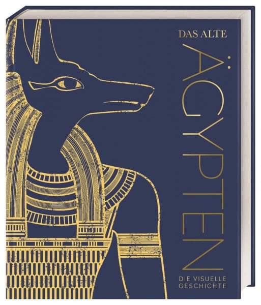 DK Verlag Das alte Ägypten: Die visuelle Geschichte. Hochwertiger Bildband mit 850 Fotos, 3D-Illustrationen, Karten und Zeitleisten (DK Kulturgeschichte)