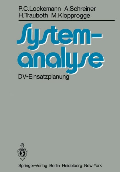 Schreiner, A. Systemanalyse: DV-Einsatzplanung