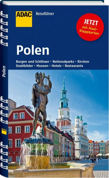Schetar, Daniela ADAC Reiseführer Polen: Burgen und Schlösser, Nationalparks, Kirchen, Stadtbilder, Museen, Hotels, Restaurants. Mit Maxi-Klappkarten
