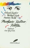 Erhard Eppler / Michael Ende / Hanne Tächl Phantasie / Politik / Kultur. Protokoll eines Gesprächs