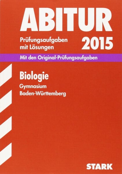 Lingg, Werner STARK Abiturprüfung Baden-Württemberg - Biologie: Mit den Original-Prüfungsaufgaben 2006-2014