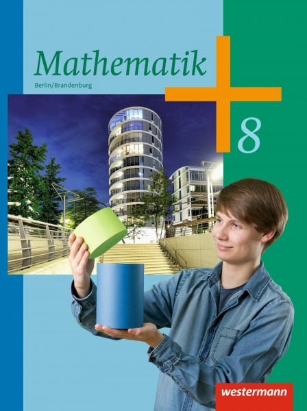 Mathematik - Ausgabe 2013 für die Sekundarstufe I in Berlin: Schulbuch 8