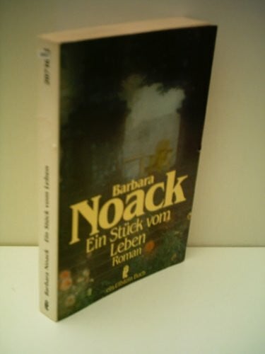 Barbara Noack Ein Stück vom Leben