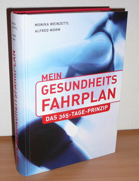 Weinzettl, Monika Mein Gesundheitsfahrplan: Das 365-Tage-Prinzip
