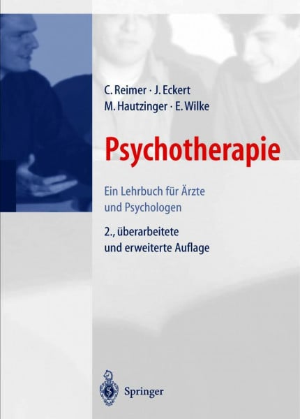 Eckert, Jochen Psychotherapie: Ein Lehrbuch für Ärzte und Psychologen