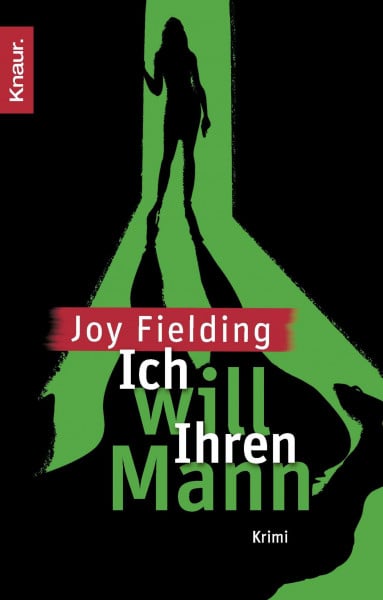 Joy Fielding Ich will Ihren Mann