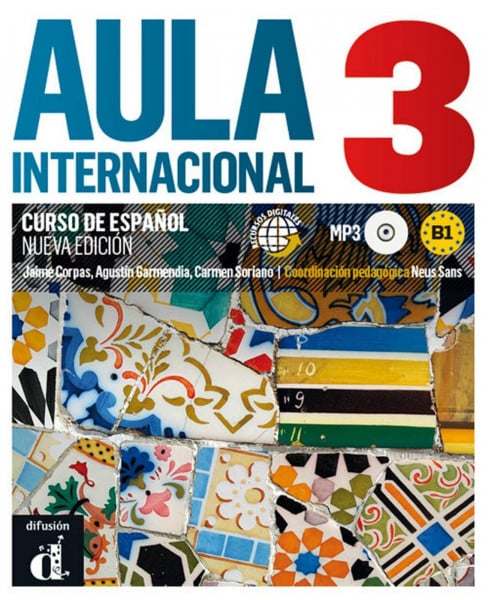 Corpas, Jaime Aula internacional nueva edición 3 B1: Libro del alumno y cuaderno de ejercicios con MP3-CD (Aula internacional neu, Band 3)