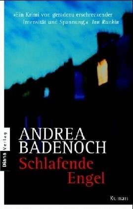 Bader, Nina Schlafende Engel: Roman: Roman. Deutsche Erstausgabe