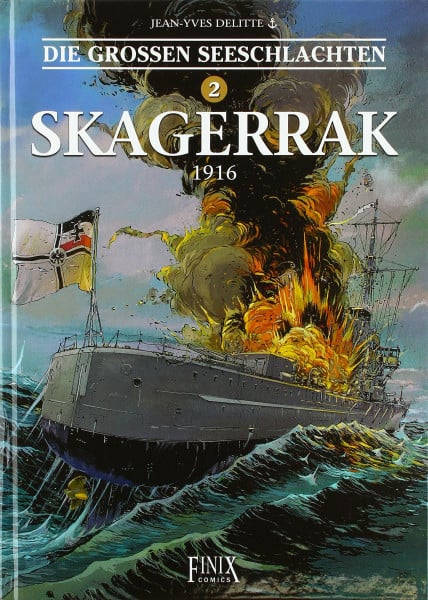 Delitte, Jean-Yves Die Großen Seeschlachten: Band 2: Skagerrak