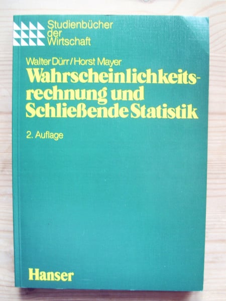 Dürr, Walter Wahrscheinlichkeitsrechnung und Schliessende Statistik (Studienbücher der Wirtschaft)