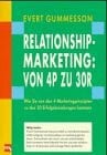 Gummesson, Evert Relationship-Marketing, Von 4P zu 30R