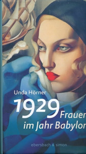 Hörner, Unda 1929 - Frauen im Jahr Babylon