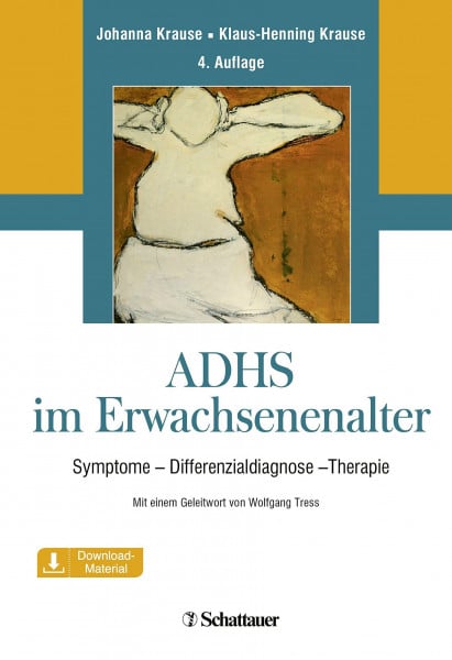 Tress, Wolfgang ADHS im Erwachsenenalter: Symptome, Differentialdiagnose, Therapie