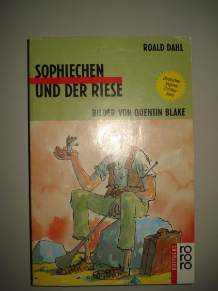 Roald Dahl Sophiechen und der Riese (rororo rotfuchs)